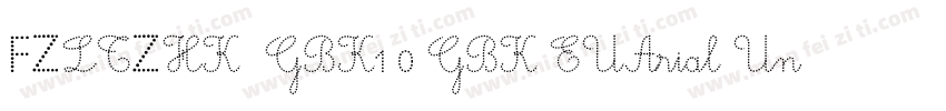 FZLTZHK  GBK1 0 GBK EUArial Uni字体转换
